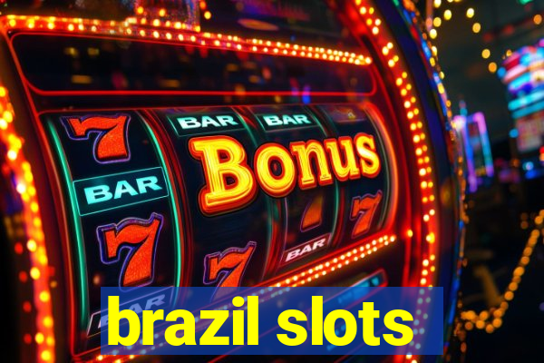 brazil slots